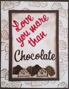 I Love You More than Chocolate card